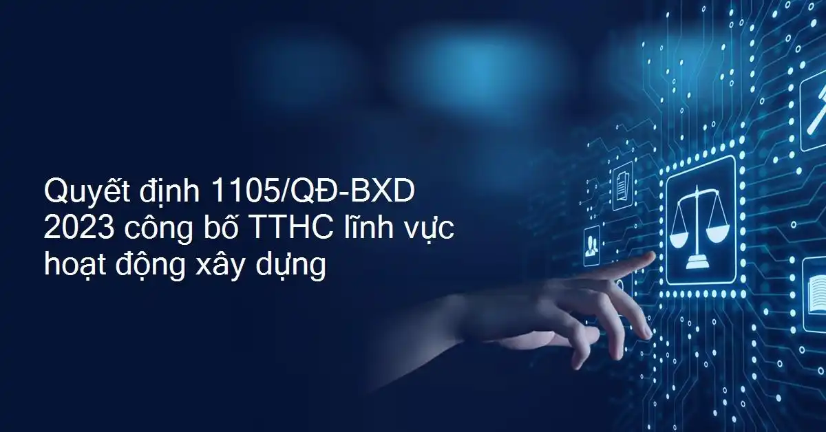 Quyết Định 1105/QĐ-BXD Là Gì? Cá Nhân & Doanh Nghiệp Xây Dựng