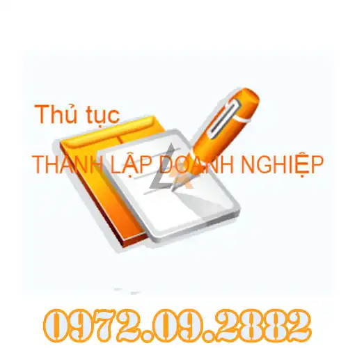 Hướng Dẫn Thủ Tục Thành Lập Doanh Nghiệp Hồ Sơ – Điều Kiện – Chi Phí Chi Tiết